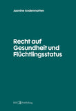 Recht auf Gesundheit und Flüchtlingsstatus