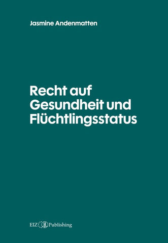 Recht auf Gesundheit und Flüchtlingsstatus