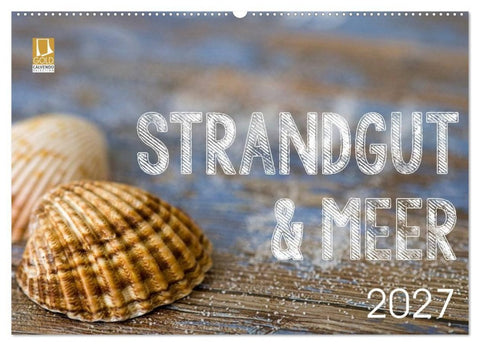 Strandgut und Meer 2027 (Wandkalender 2027 DIN A2 quer), CALVENDO Monatskalender