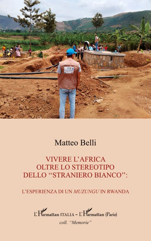Vivere l'Africa oltre lo stereotipo dello "straniero bianco":