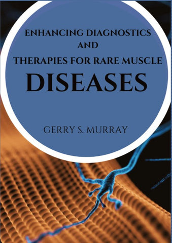 Enhancing diagnostics and therapies for rare muscle diseases