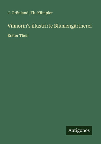 Vilmorin's illustrirte Blumengärtnerei