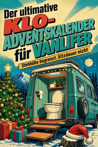 Der ultimative Klo-Adventskalender für Vanlifer