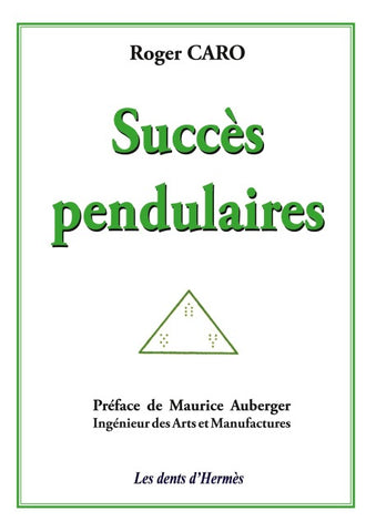 Succès pendulaires