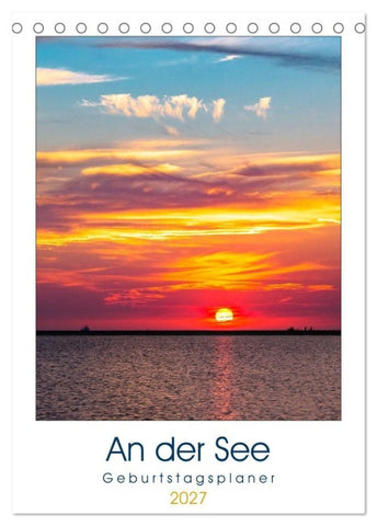 An der See Geburtstagsplaner (Tischkalender 2027 DIN A5 hoch), CALVENDO Monatskalender