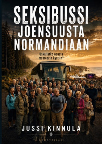 Seksibussi Joensuusta Normandiaan