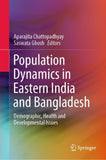 Population Dynamics in Eastern India and Bangladesh