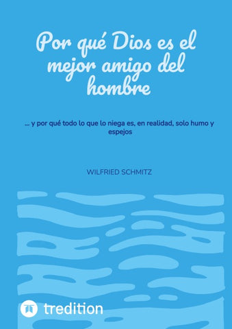Por qué Dios es el mejor amigo del hombre