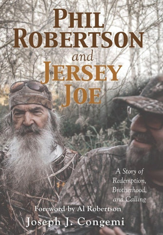 Phil Robertson and Jersey Joe