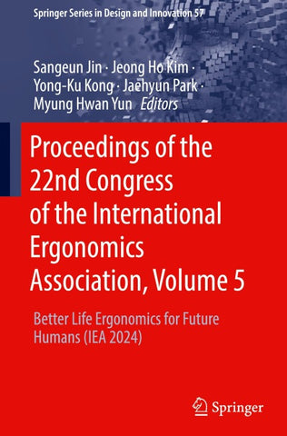 Proceedings of the 22nd Congress of the International Ergonomics Association, Volume 5
