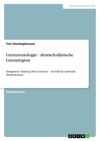 Grenzsoziologie - deutsch-dänische Grenzregion