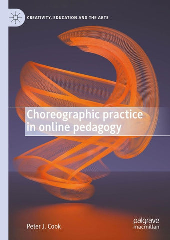 Choreographic Practice in Online Pedagogy