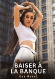 Baiser à la Banque