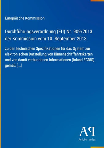 Durchführungsverordnung (EU) Nr. 909/2013 der Kommission vom 10. September 2013