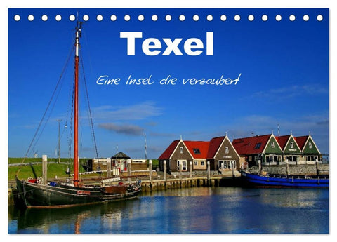 Texel - Eine Insel die verzaubert (Tischkalender 2026 DIN A5 quer), CALVENDO Monatskalender