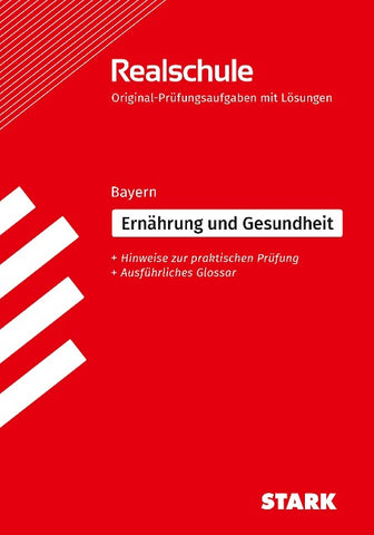 STARK Ernährung und Gesundheit - Realschulabschluss Bayern - Prüfungsvorbereitung