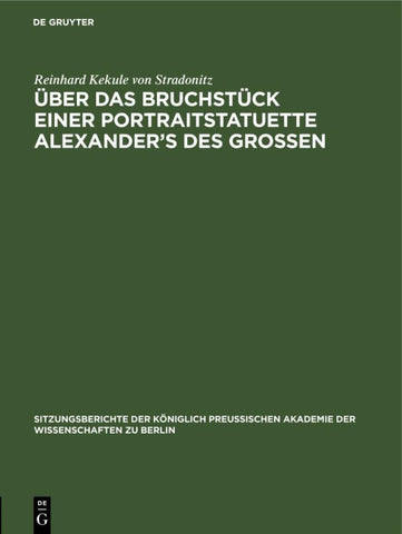 Über das Bruchstück einer Portraitstatuette Alexander’s des Grossen