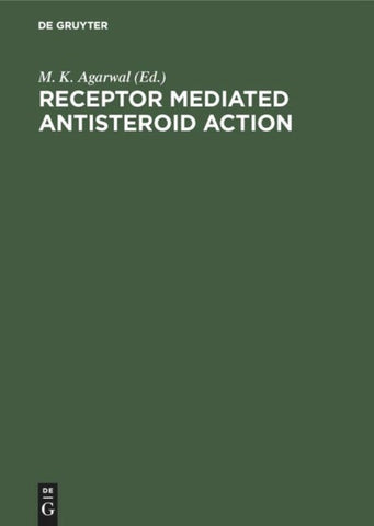 Receptor Mediated Antisteroid Action