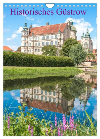 Historisches Güstrow (Wandkalender 2027 DIN A4 hoch), CALVENDO Monatskalender