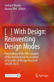 [ ] With Design: Reinventing Design Modes
