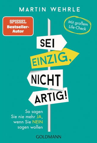 Sei einzig, nicht artig!
