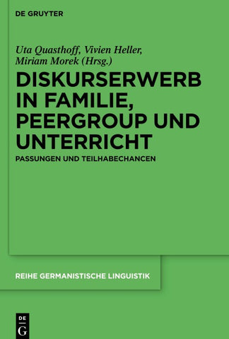 Diskurserwerb in Familie, Peergroup und Unterricht
