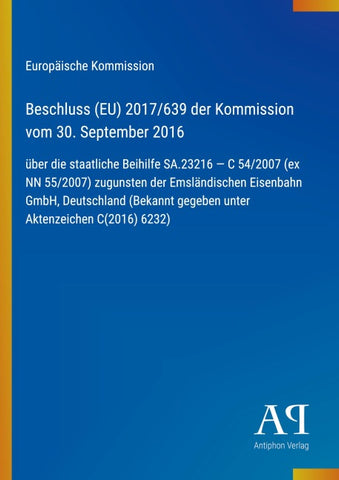 Beschluss (EU) 2017/639 der Kommission vom 30. September 2016