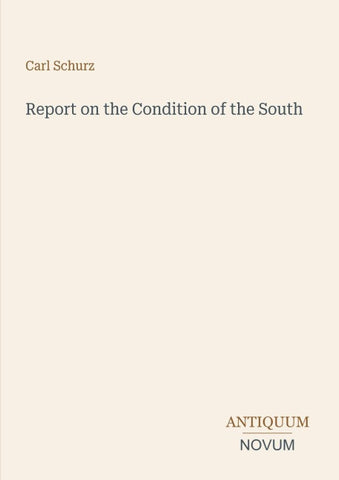 Report on the Condition of the South