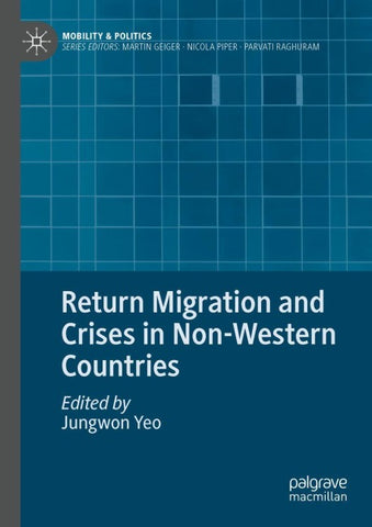 Return Migration and Crises in Non-Western Countries