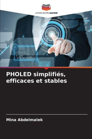 PHOLED simplifiés, efficaces et stables
