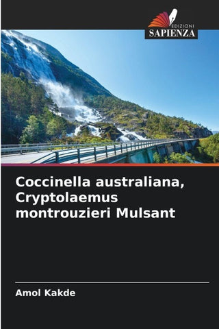 Coccinella australiana, Cryptolaemus montrouzieri Mulsant