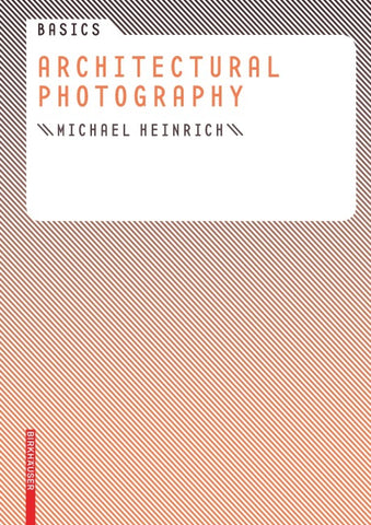 Basics Architectural Photography