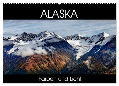 Alaska - Farben und Licht (Wandkalender 2027 DIN A2 quer), CALVENDO Monatskalender