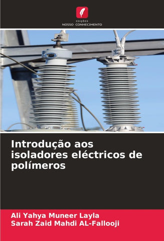 Introdução aos isoladores eléctricos de polímeros