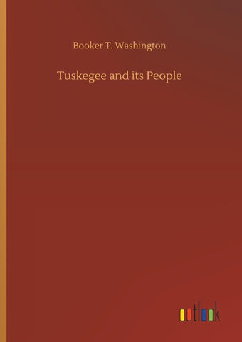 Tuskegee and its People