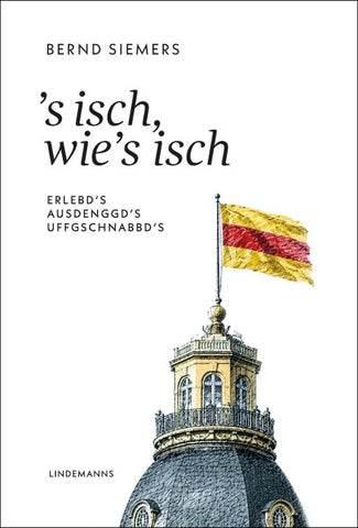 S isch, wie's isch