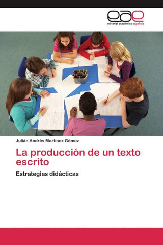 La producción de un texto escrito