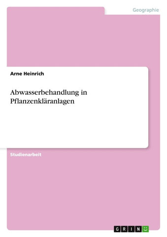 Abwasserbehandlung in Pflanzenkläranlagen