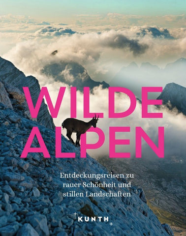 KUNTH Bildband Wilde Alpen