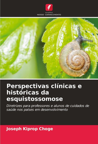 Perspectivas clínicas e históricas da esquistossomose