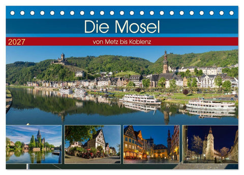 Die Mosel von Metz bis Koblenz (Tischkalender 2027 DIN A5 quer), CALVENDO Monatskalender