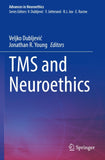 TMS and Neuroethics