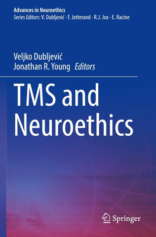 TMS and Neuroethics