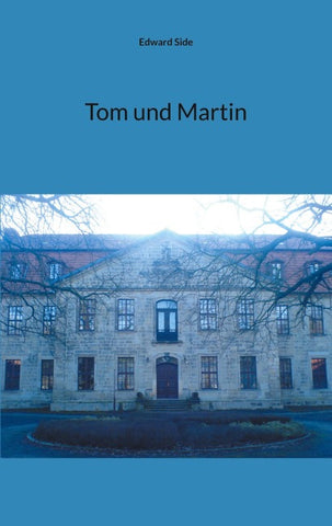 Tom und Martin