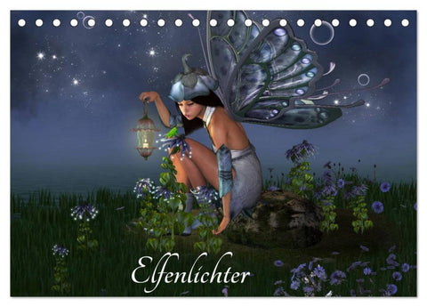 Elfenlichter (Tischkalender 2026 DIN A5 quer), CALVENDO Monatskalender