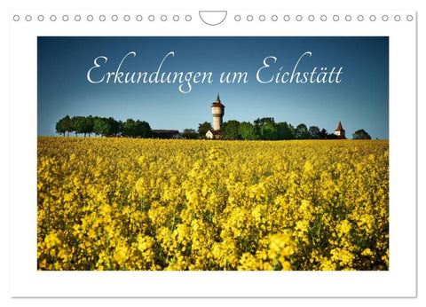 Erkundungen um Eichstätt (Wandkalender 2027 DIN A4 quer), CALVENDO Monatskalender