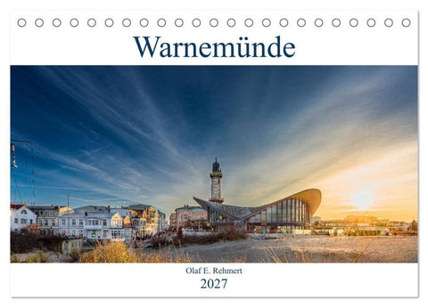 Warnemünde by Olaf Rehmert (Tischkalender 2027 DIN A5 quer), CALVENDO Monatskalender