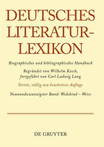 Deutsches Literatur-Lexikon / Wedekind - Weiss