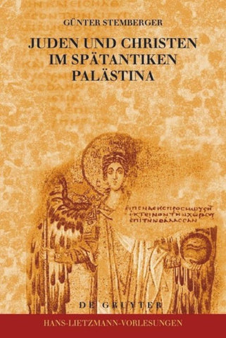 Juden und Christen im spätantiken Palästina