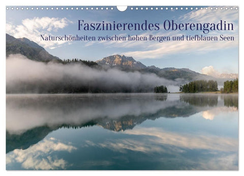 Faszinierendes Oberengadin (Wandkalender 2027 DIN A3 quer), CALVENDO Monatskalender